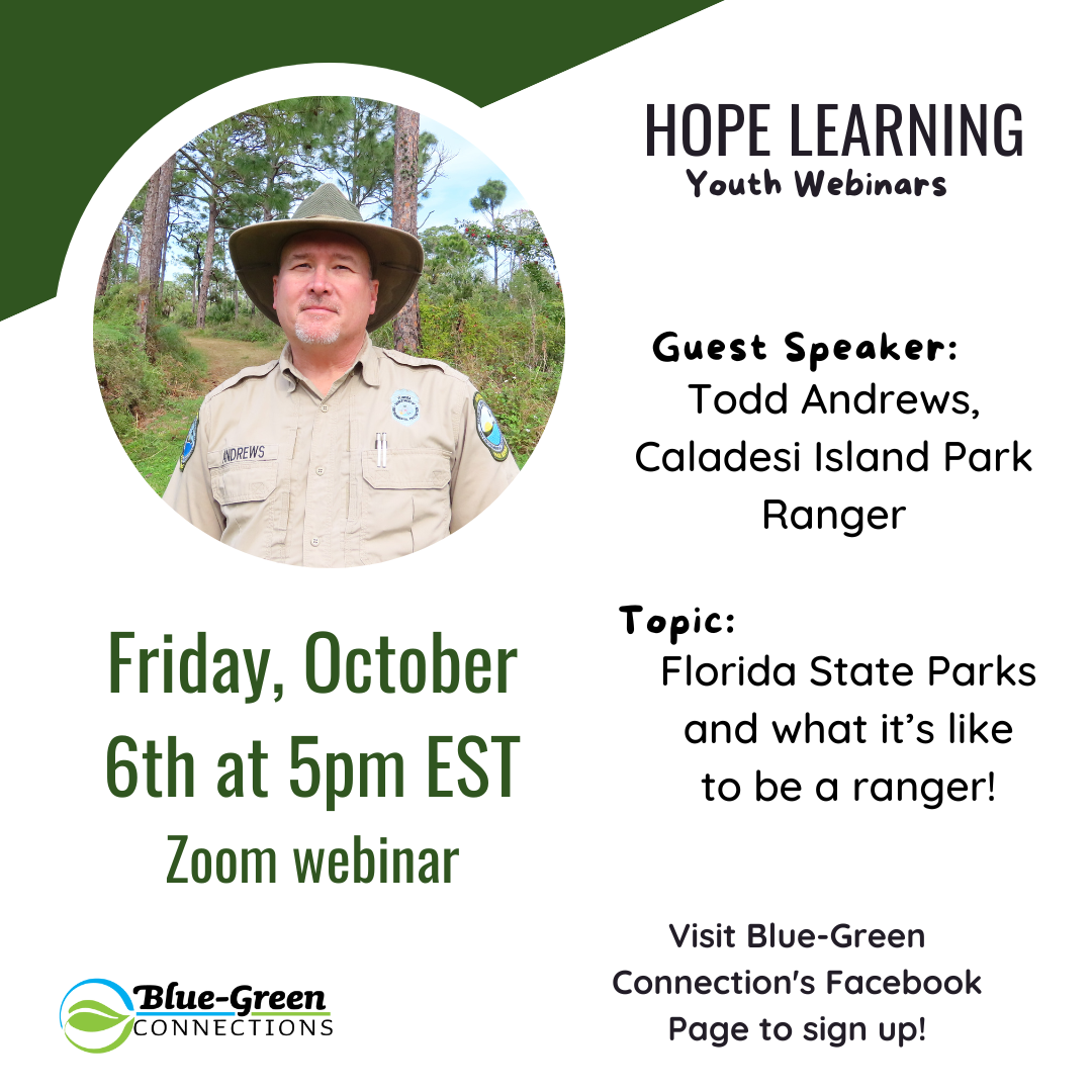 Hope Learning Webinar #5 - Florida State Parks and what it's like to be a park ranger